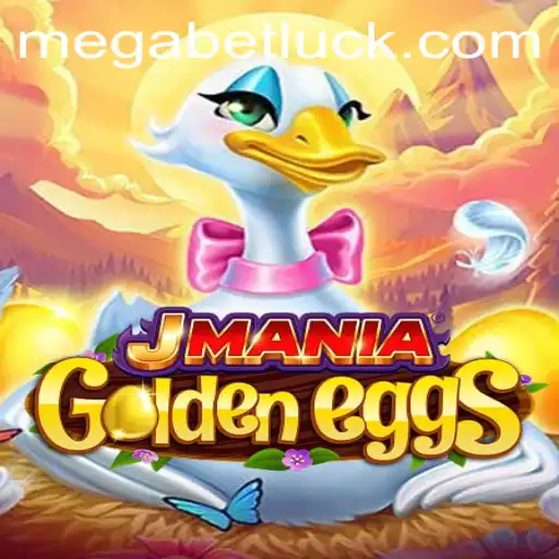 Explore the Thrilling World of JManiaGoldenEggs with MegaBet