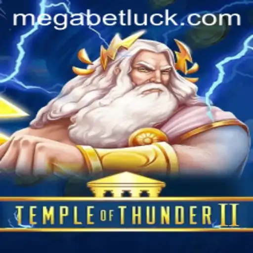 Unveiling the Thrills of TempleofThunderII: A MegaBet Experience
